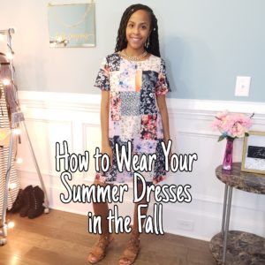 How to Wear Your Summer Dresses in the Fall