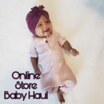 Online Store Baby Haul